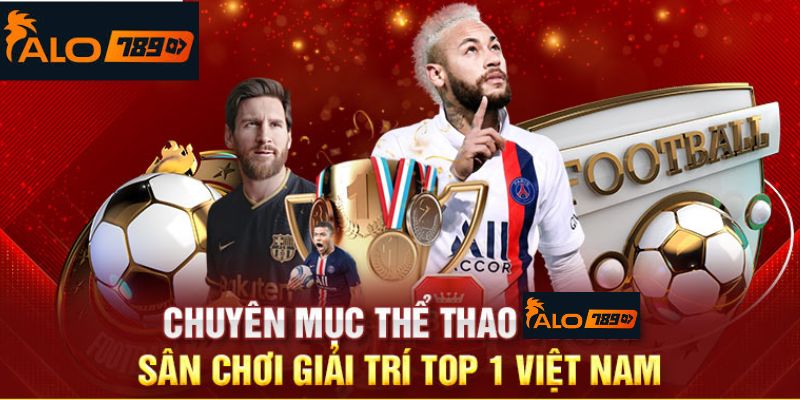 Thể thao Alo789 Là Gì?